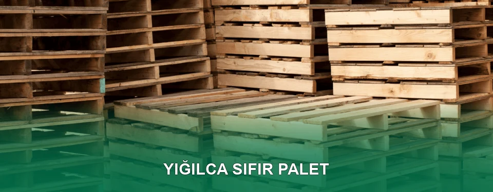 Yığılca Sıfır Palet Satışı